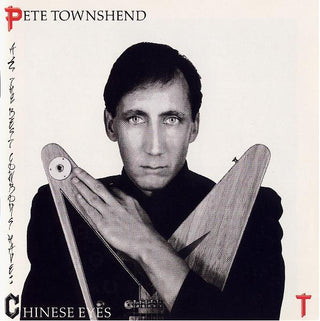 Pete Townshend- Chinese Eyes