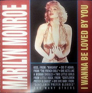 Marilyn Monroe- I Wanna Be Loved By You