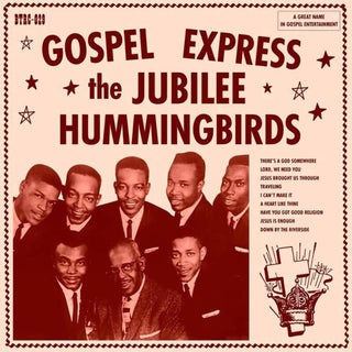 Jubilee Hummingbirds- Gospel Express
