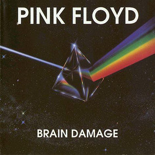 Pink Floyd- Brain Damage