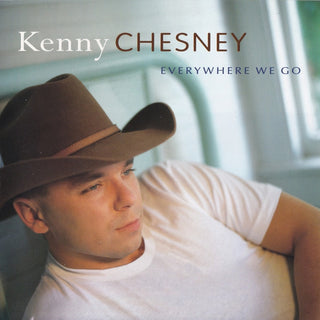 Kenny Chesney- Everywhere We Go