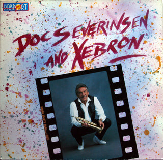 Doc Severinsen- Doc Severinsen And Xebron