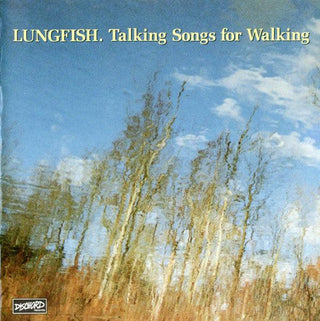 Lungfish- Talking Songs For Walking