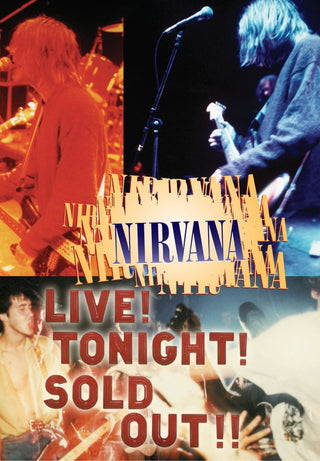 Nirvana- Live! Tonight! Sold Out!!