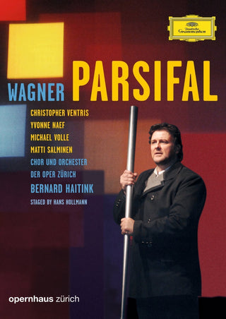 Wagner- Parsifal (Bernard Haitink, Conductor)