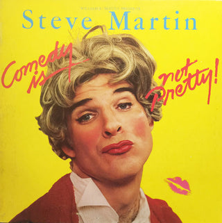 Steve Martin- Comedy Is Not Pretty