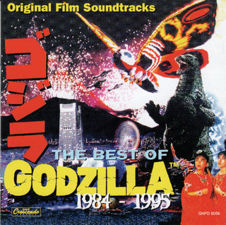 The Best Of Godzilla 1984-1995: Original Film Soundtracks