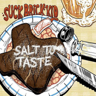 Suck Brick Kid- Salt To Taste (Blue/ White Smash)