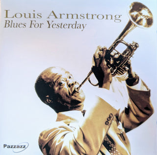 Louis Armstrong- Blues For Yesterday