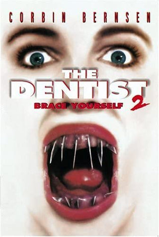 The Dentist 2: Brace Yourself