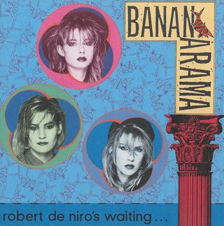 Bananarama- Robert De Niro's Waiting