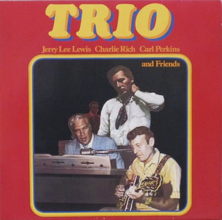 Jerry Lee Lewis/ Charlie Rich/ Carl Perkins- Trio + (Gold)