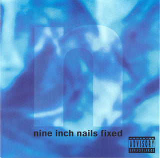 Nine Inch Nails- Fixed