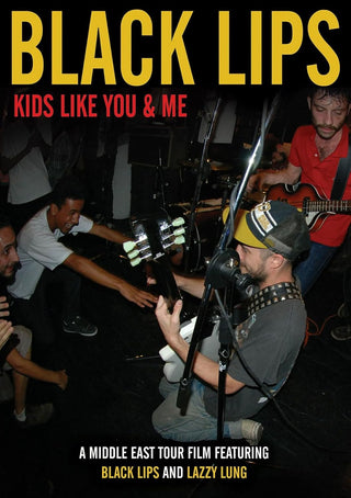 Black Lips- Kids Like You And Me