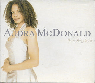 Audra McDonald- How Glory Goes
