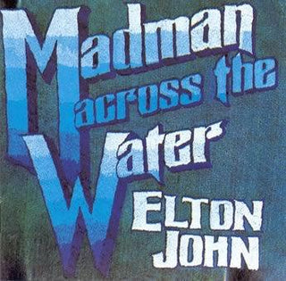 Elton John- Madman Across The Water