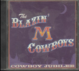 Blazin' M Cowboys- Cowboy Jubilee