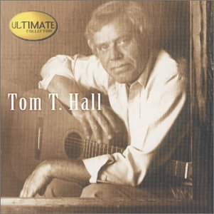 Tom T Hall- Ultimate Collection