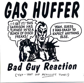 Gas Huffer/ Supercharger- Bad Guy Reaction/ Mystery Action