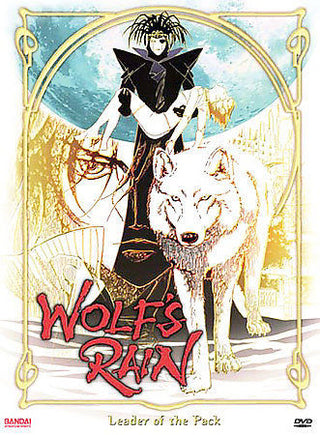 Wolf's Rain: Leader Of The Pack