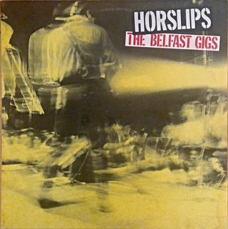 Horslips- The Belfast Gigs