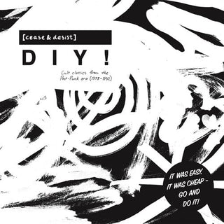 Various- Cease & Desist DIY: Cult Classics From The Post-Punk Era (1978-1982)