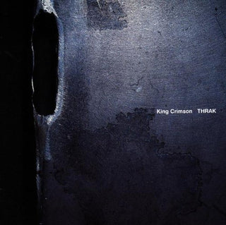 King Crimson- Thrak