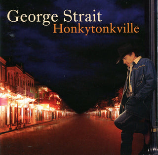George Strait- Honkytonkville