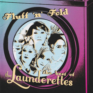 The Launderettes- Fluff 'N' Fold: The Best Of The Launderettes