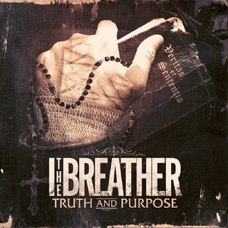 I The Breather- Truth And Purpose
