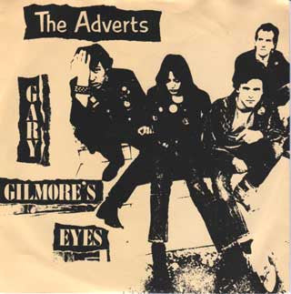 The Adverts- Gary Gilmore's Eyes