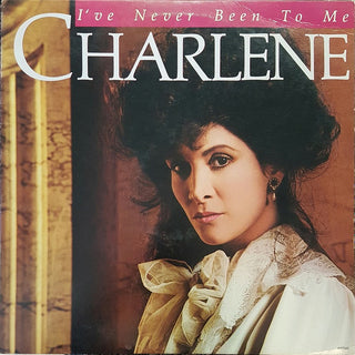 Charlene- I've Never Been To Me