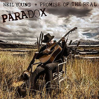 Neil Young & Promise Of The Real- Paradox