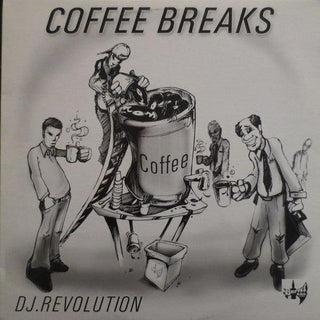 DJ Revolution- Coffee Breaks