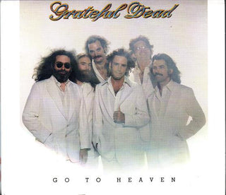 Grateful Dead- Go To Heaven