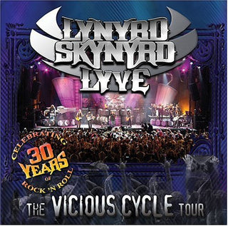 Lynyrd Skynyrd- Live The Vicious Cycle Tour