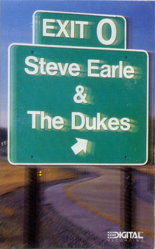 Steve Earle And The Dukes- Exit 0