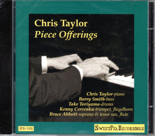 Chris Taylor- Piece Offerings
