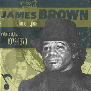 James Brown- The Singles Volume 8: 1972-1973