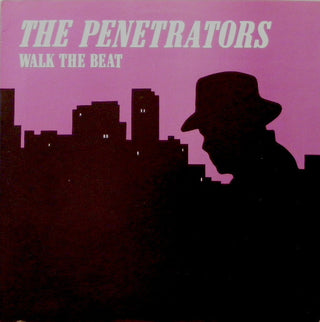 The Penetrators- Walk The Beat