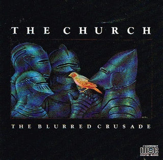 The Church- The Blurred Crusade