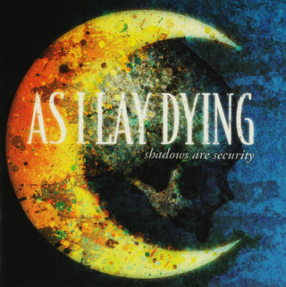 As I Lay Dying- Shadows Are Security