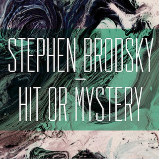 Stephen Brodsky (File W/ Cave In)- Hit Or Mystery (Black In Clear)