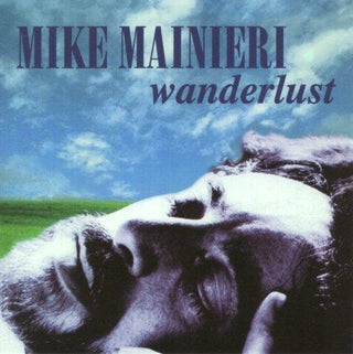 Mike Mainieri- Wanderlust