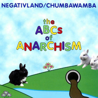 Negativland/Chumbawamba- The ABCs Of Anarchism