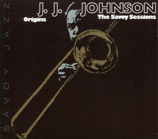 JJ Johnson- Origins: The Savoy Sessions