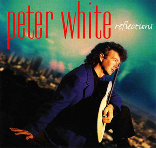 Peter White- Reflections