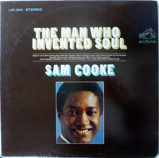 Sam Cooke- The Man Who Invented Soul