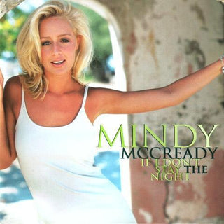 Mindy McCready- If I Don't Stay The Night