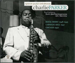 Charlie Parker- The Complete Live Performances on Savoy (4X CD)